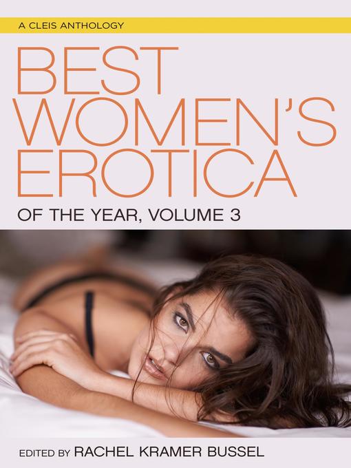 Title details for Best Women's Erotica of the Year by Rachel Kramer Bussel - Available